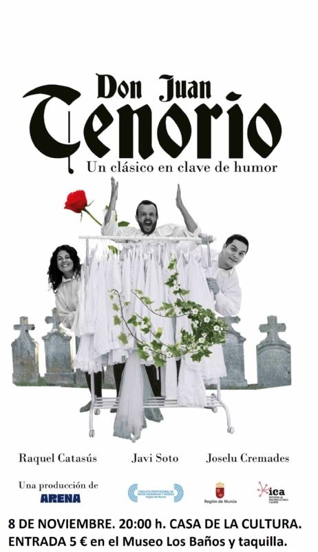 November 8 Comedy version of Don Juan Tenorio in Alhama de Murcia