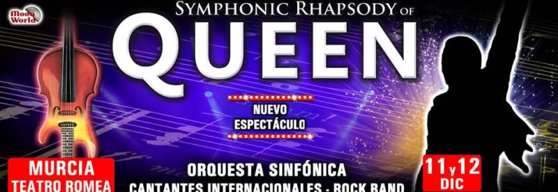 December 11 and 12 Symphonic Rhapsody of Queen in the city of Murcia