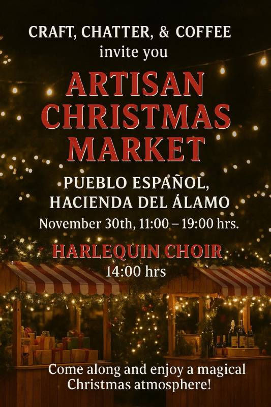 November 30 Christmas market at the Spanish Village, Hacienda del Álamo